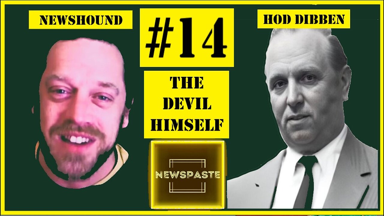 NEWSHOUND #14 - Horace Dibben and the Devil Himself - Exploring Black Hand #3 on #UnlimitedHangout