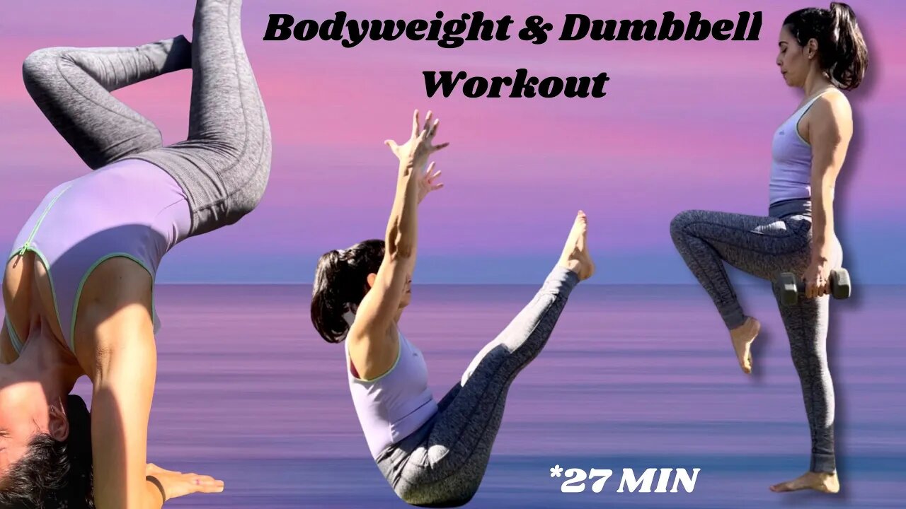 BODYWEIGHT / DUMBBELL WORKOUT *TOTAL BODY 🙌🏼