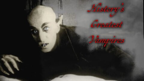 History's Greatest Vampires