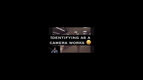 Identifying as a camera