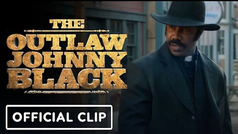 The Outlaw Johnny Black - Exclusive Official Clip (2023) Michael Jai White, Donald Cerrone