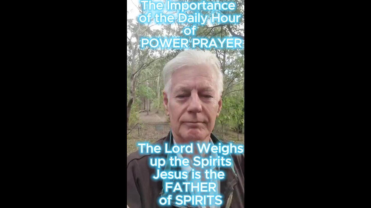 The Lord Weighs the Spirits & Importance of the HOUR OF POWER