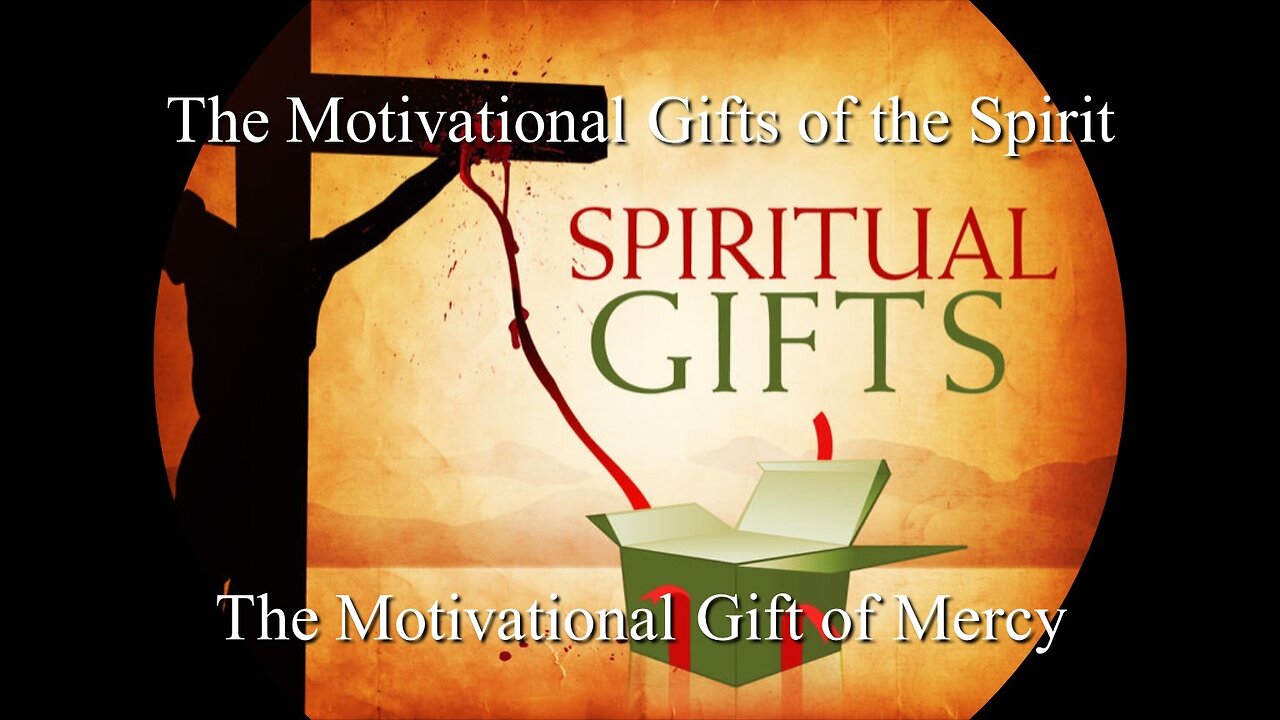 Freedom River Church - Sunday Live Stream - The Motivational Gift of Mercy