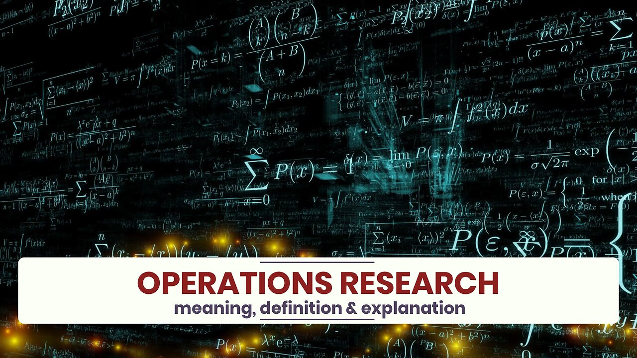 What is OPERATIONS RESEARCH?