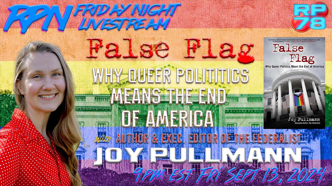 Queer Politics & The Destruction of America with Joy Pullmann on Fri Night Livestream