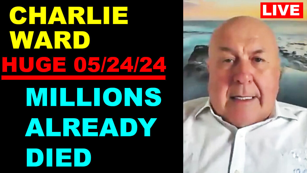 CHARLIE WARD SHOCKING NEWS 05/023/2024 🔴 TRUMP DROPS THE NEXT BOMB 🔴 BENJAMIN FULFORD