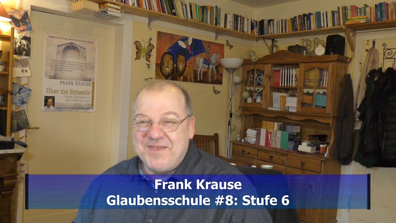 Glaubensschule #8: Stufe 6 (März 2021)