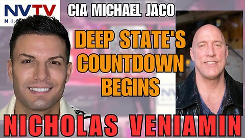 Breaking Down the Deep State's Deadline: Michael Jaco with Nicholas Veniamin