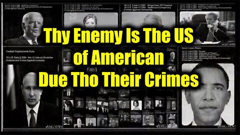 SHOCK! Thy Enemy is The United States of American Due Tho Their Crimes;;