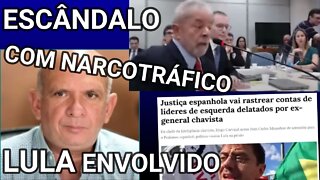 ESCÂNDALO DE NARCOTRÁFICO NA ESPANHA ENVOLVENDO LULALAU QUE NINGUÉM DIZ NADA, CADÊ PGR ?