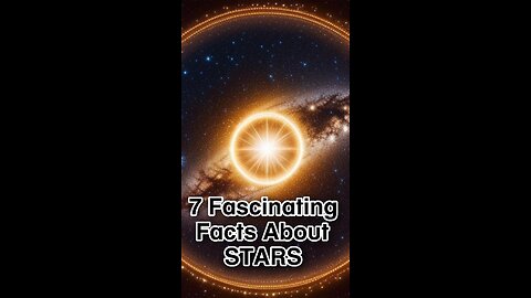 7 Fascinating facts of star