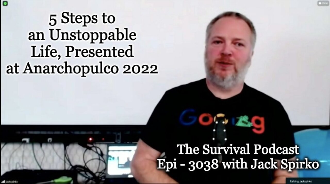 5 Steps to an Unstoppable Life - Epi-3038 of The Survival Podcast