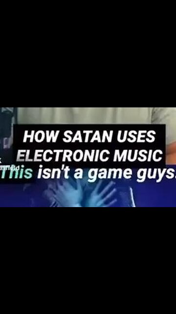 How Satan Uses Electronic Music