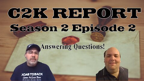 C2K Report S2 E0002: Answering Questions