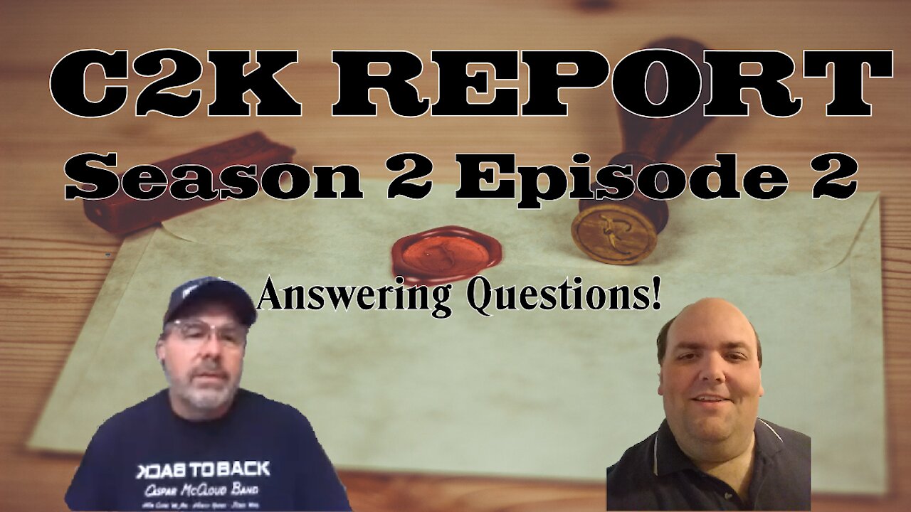 C2K Report S2 E0002: Answering Questions