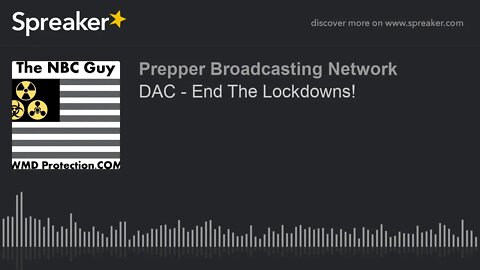 DAC - End The Lockdowns!