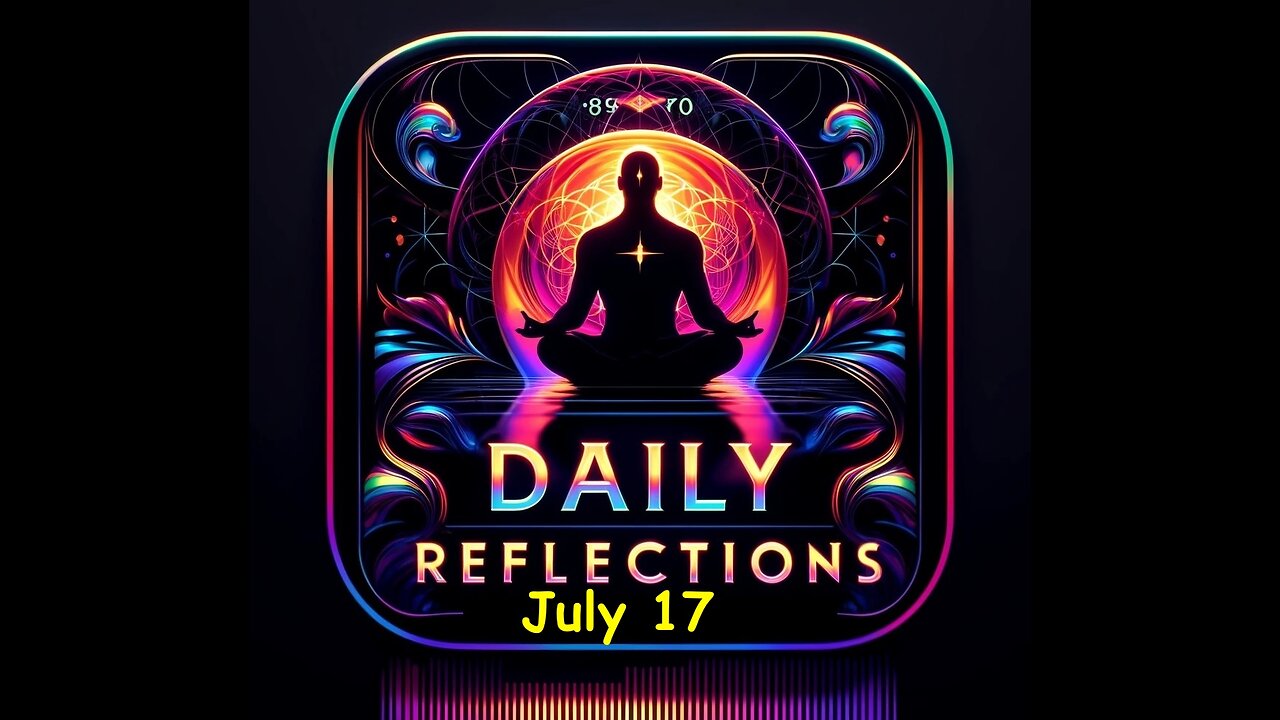 Daily Reflections Meditation Book – July 17 – Alcoholics Anonymous - Read Along – Sober Recovery