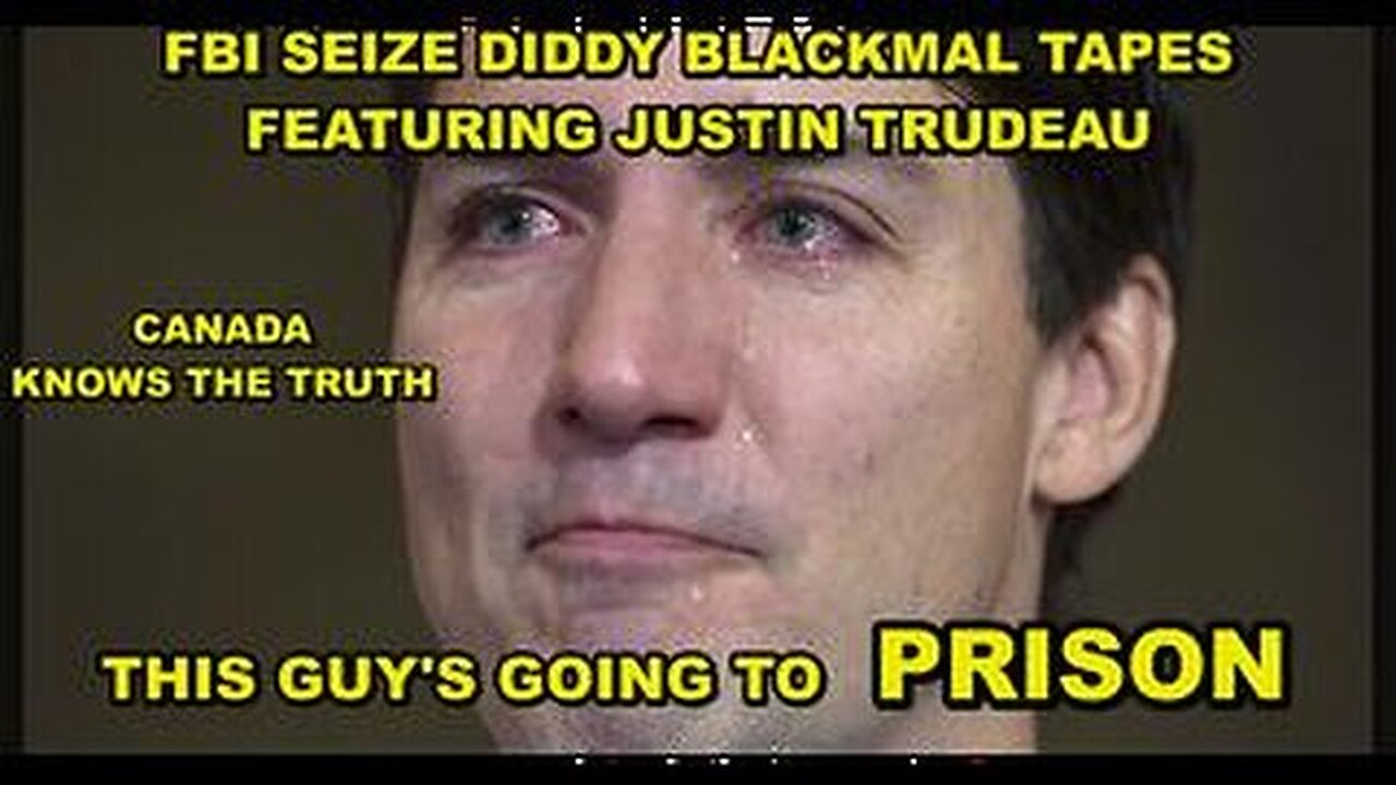 FBI Seize Diddy Blackmail Tapes Featuring Justin Trudeau As The Pedophile He Is