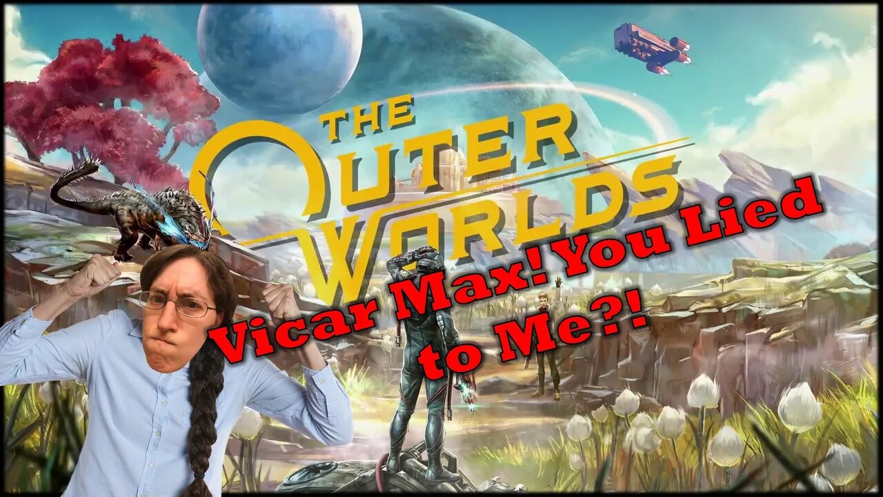 The Outer Worlds Part 28 Everyday Let's Play