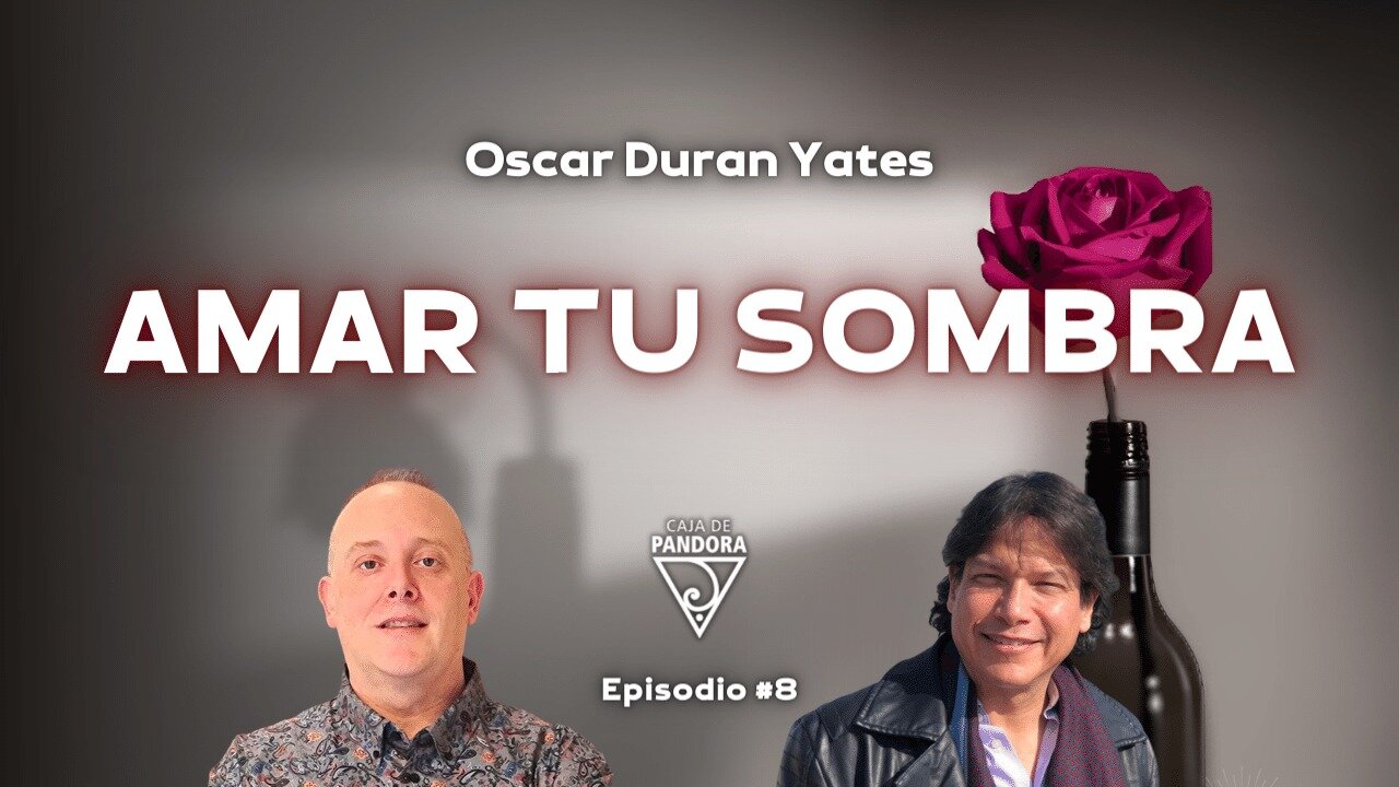 Amar Tu Sombra con Óscar Durán Yates