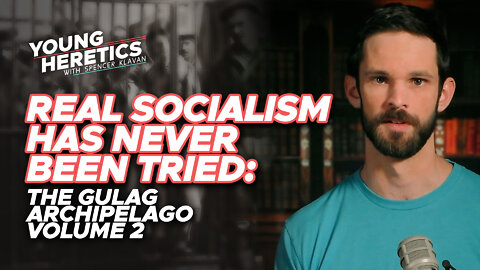 Real Socialism Has Never Been Tried | Ep. 92