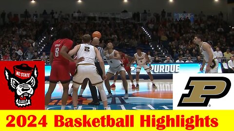 NC State vs #13 Purdue Basketball Game Highlights 11 28 2024