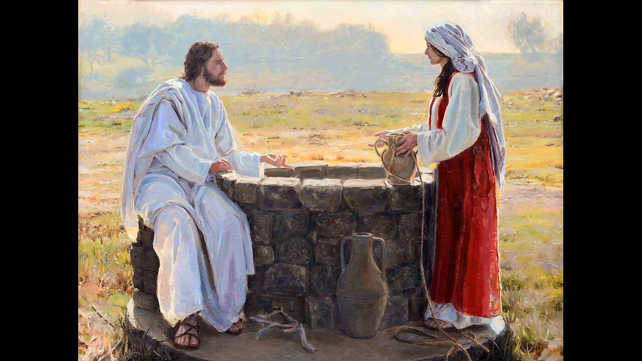 John 4 Woman at the Well Applies to Every Human