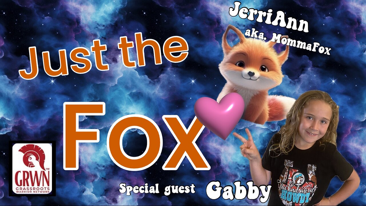 Just the Fox Ep. 8 - Gabby Reacts.