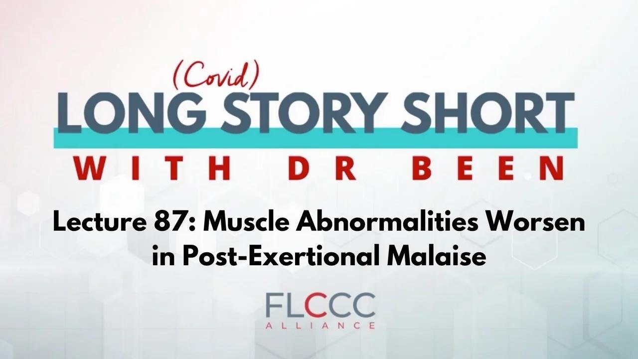 Long Story Short Episode 87: Muscle Abnormalities Worsen in Post-Exertional Malaise