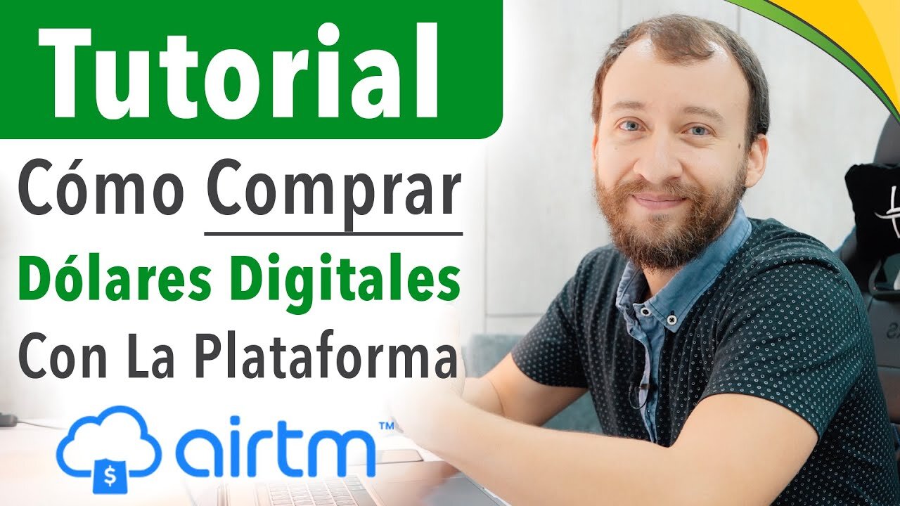 [TUTORIAL] Cómo Comprar Dólares Digitales Con AirTM