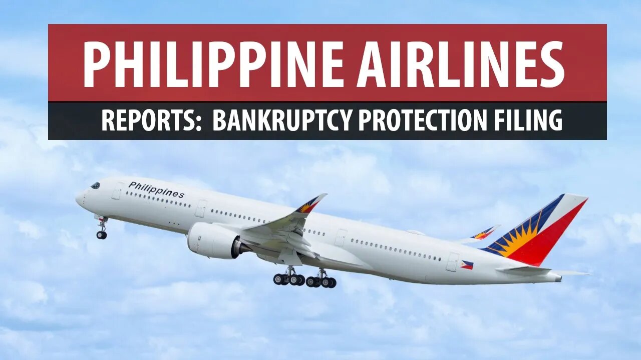 Philippine Airlines Bankruptcy Protection Reports