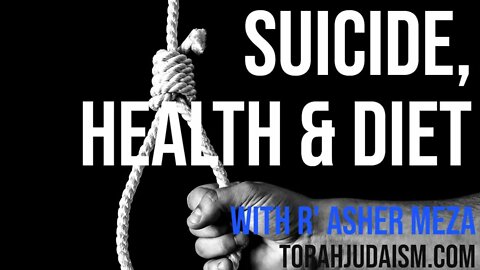 Suicide, Health and Diet