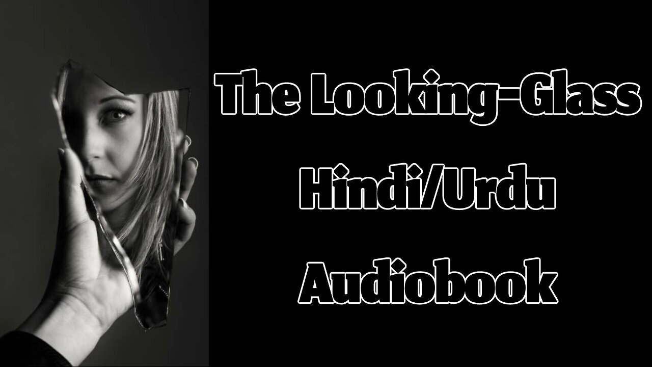 The Looking-Glass by Anton Chekhov || Hindi/Urdu Audiobook