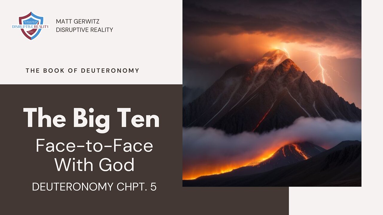 The Big Ten (Face-to-Face With God) – Deut. Chpt. 5