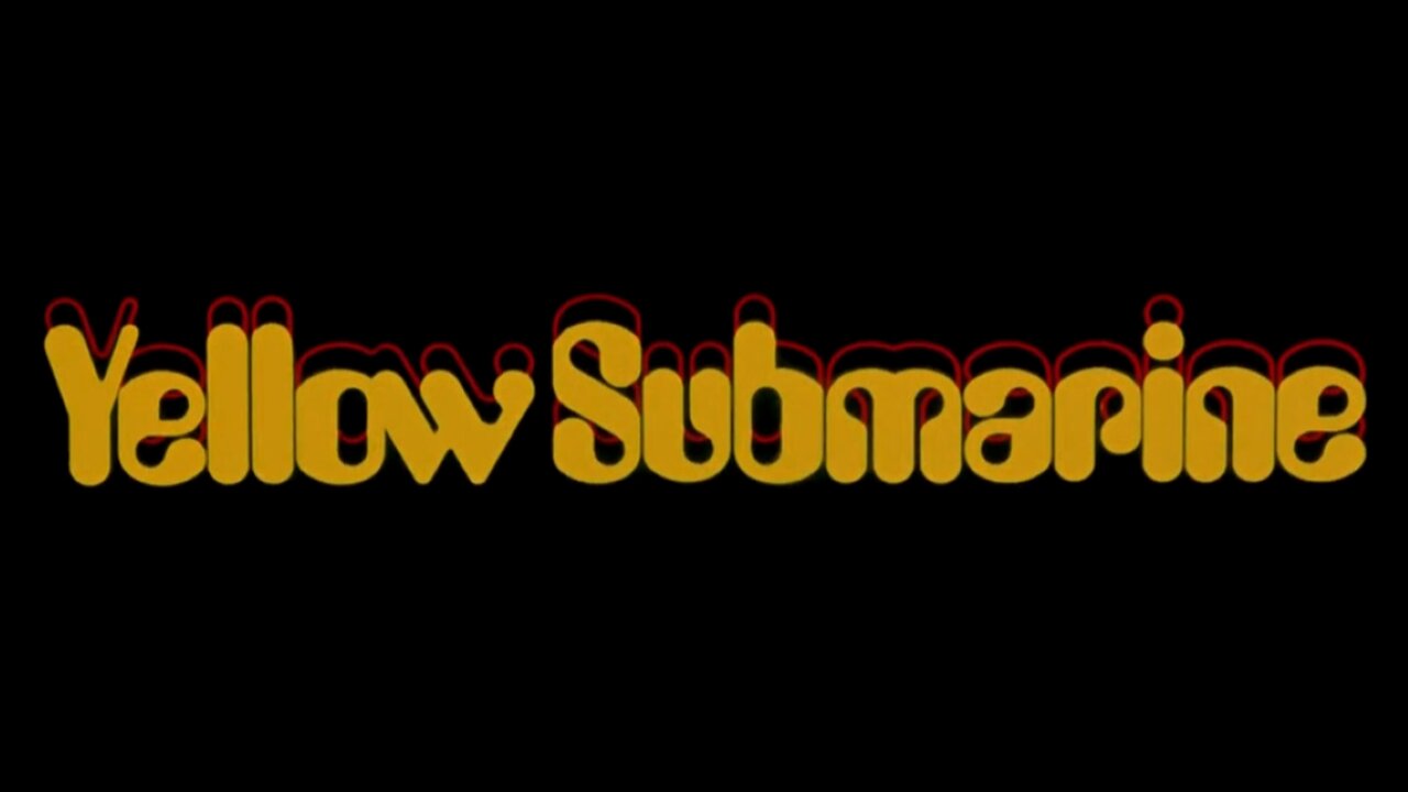 Yellow Submarine (1968) ~ Full Movie ~