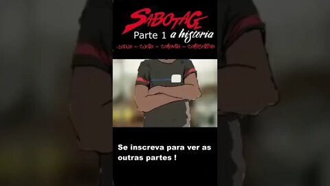 Sabotage a História parte 1 #shorts