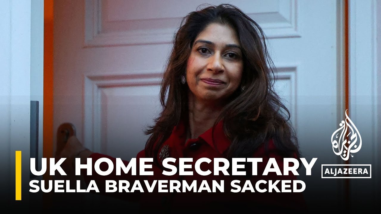 Suella Braverman sacked as home secretary as Rishi Sunak reshuffles his cabinet