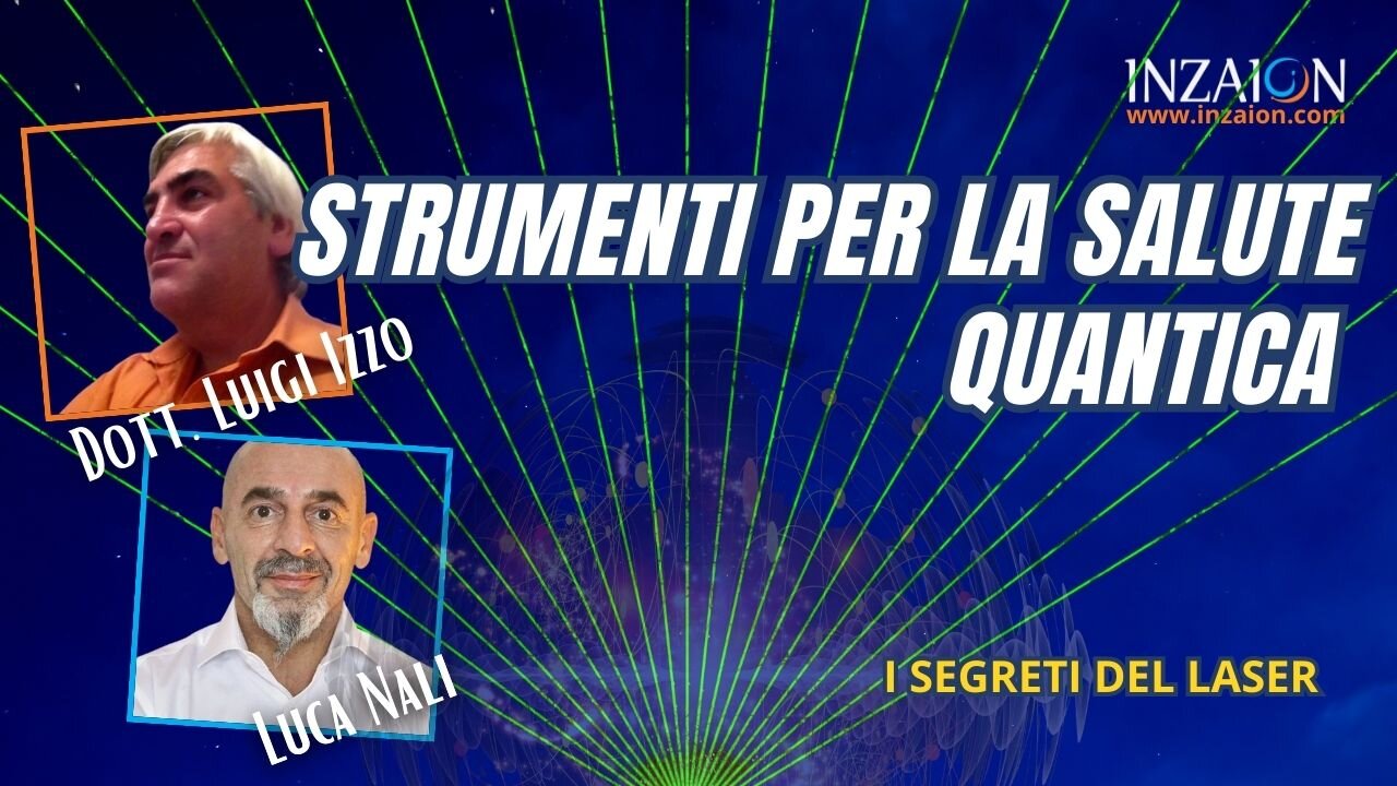 STRUMENTI PER LA SALUTE QUANTICA - Dott. Luigi Izzo