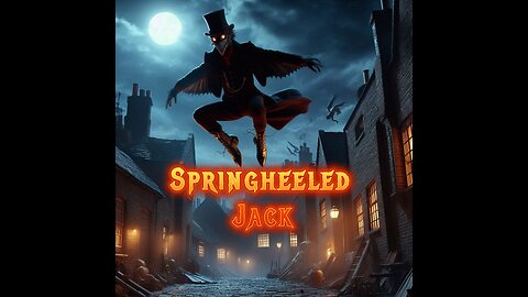 The Legend of Springheeled Jack