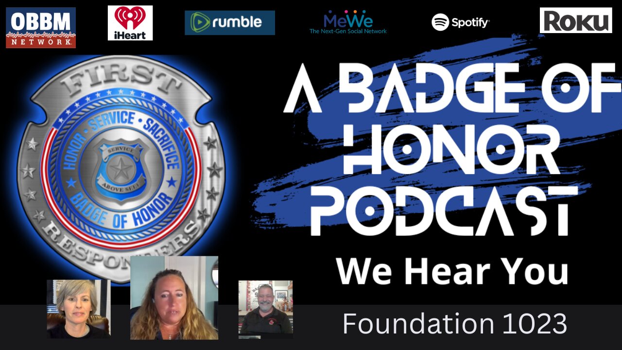 Foundation 1023 - A Badge of Honor Podcast