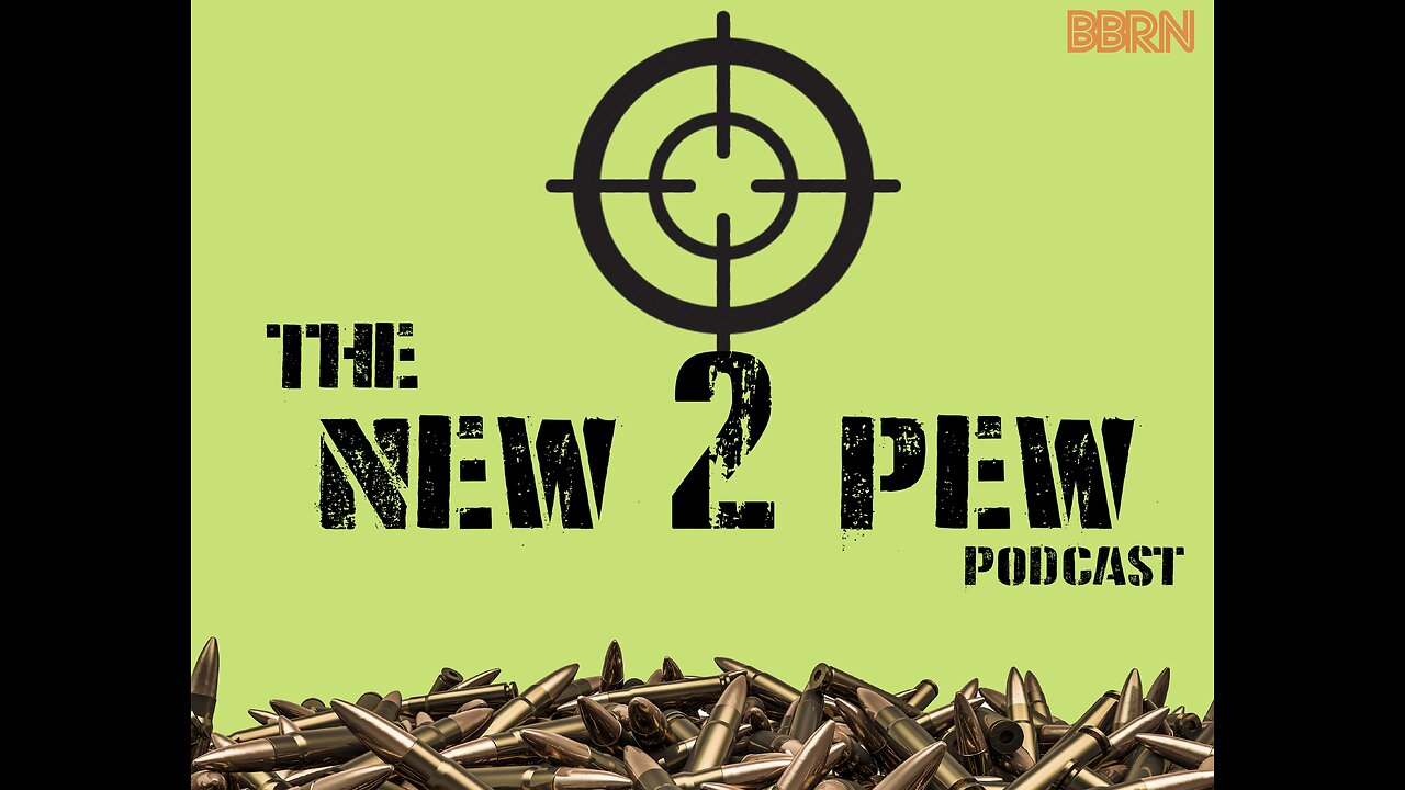 New 2 Pew Podcast EP46: The final round