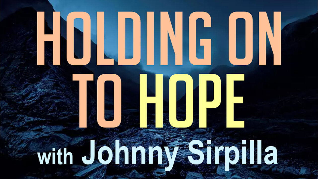 Holding On To Hope - Johnny Sirpilla on LIFE Today Live