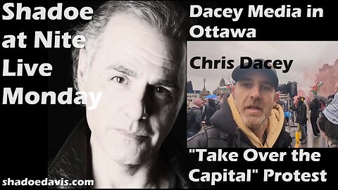 Aug. 12th/2024- Chris Dacey in the Heart of the "Take Over the Capital" Protest in Ottawa
