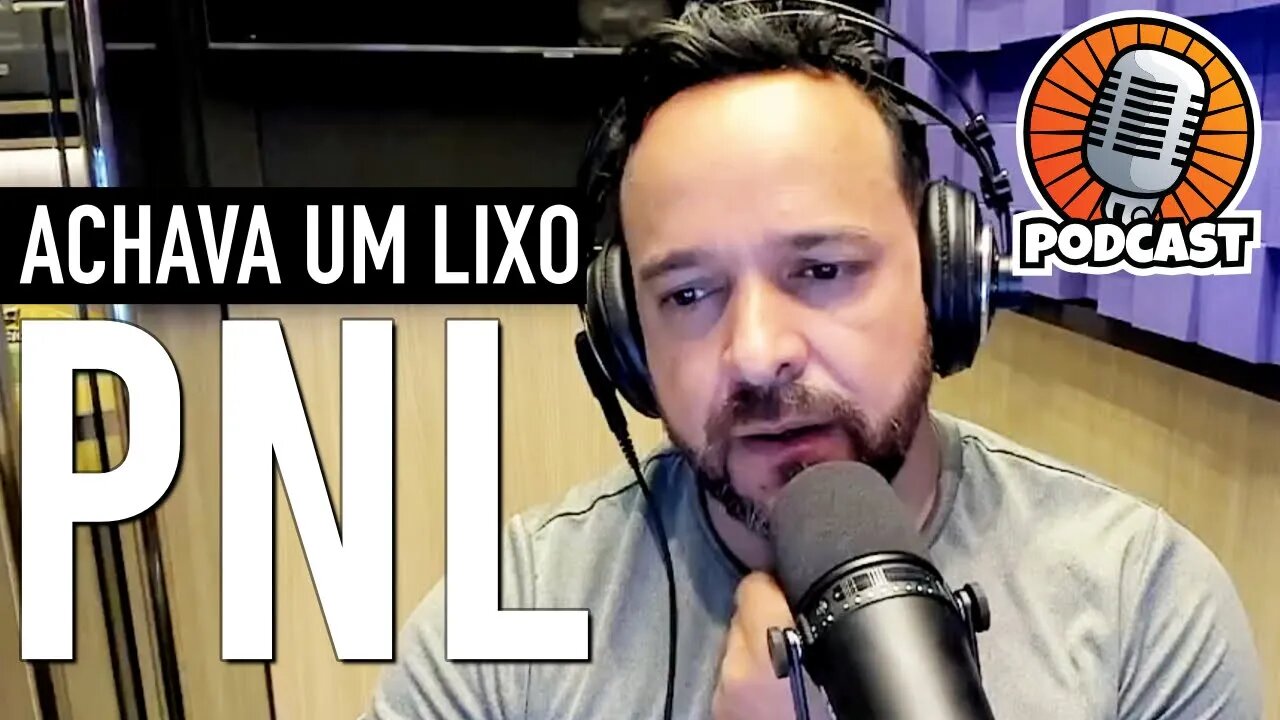 PODCAST MOTIVACIONAL PODCAST DE MOTIVAÇÃO - EU ODIAVA A PNL E CURSOS DE FINAL DE SEMANA #02