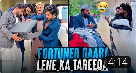 Fortuner Lene ka new tareeka 🤔🤔🤔🤔,,,