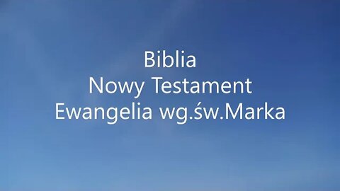 Nowy Testament Ewangelia wg.św.Marka -9 audiobook