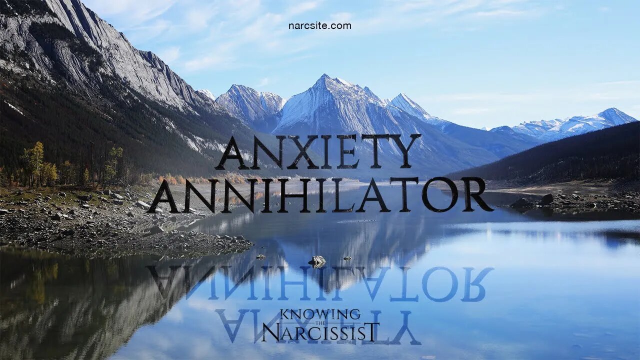 Anxiety Annihilator