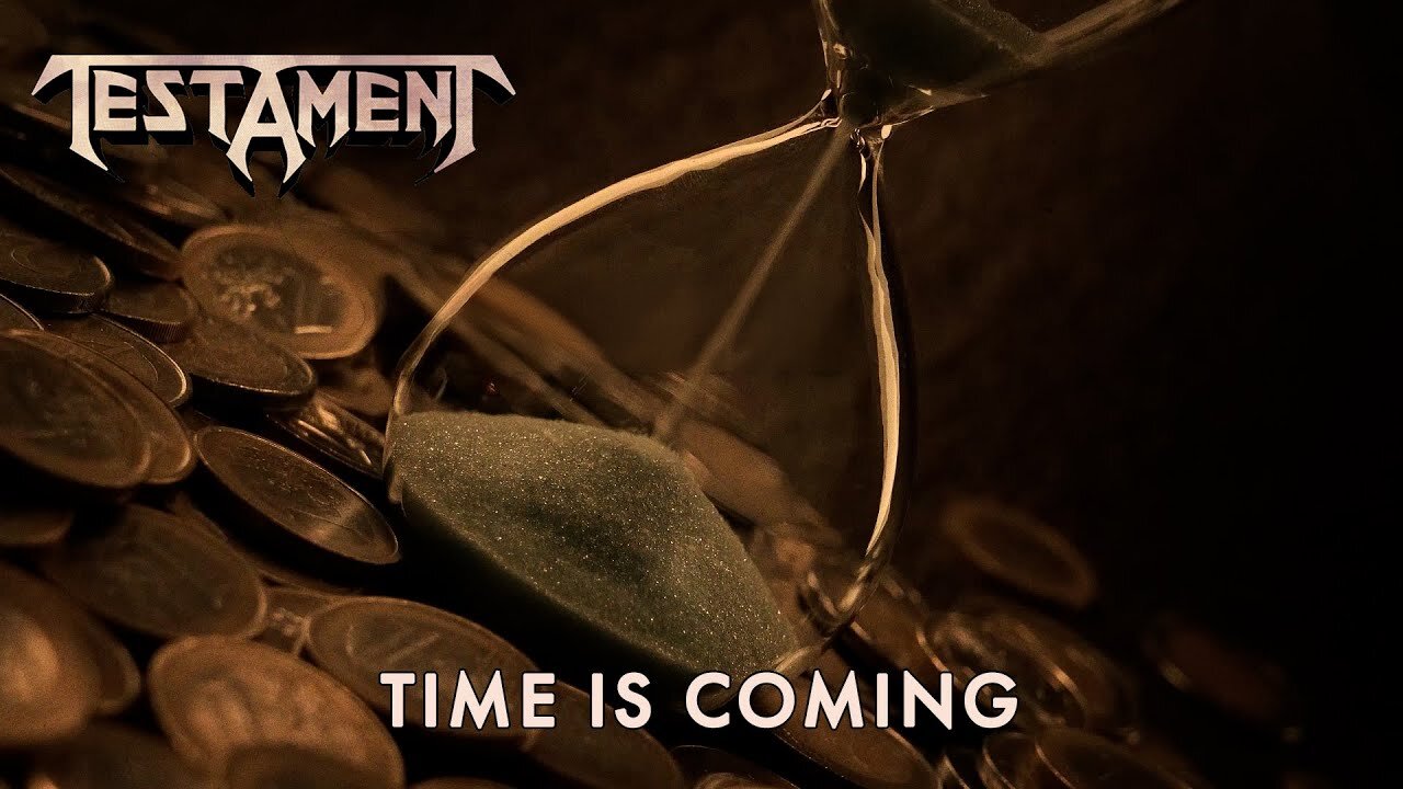 Testament - Time Is Coming (Official Lyric Video)