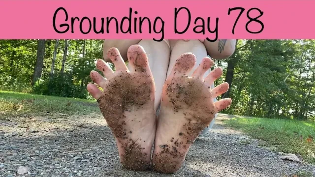 Grounding Day 78 - Sunday stroll