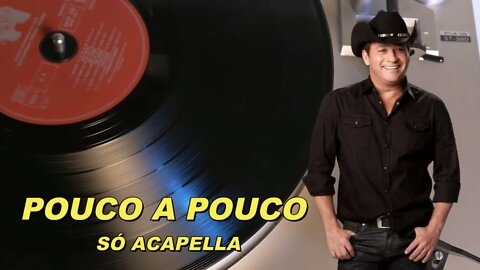 Pouco a Pouco - Leonardo ACapella
